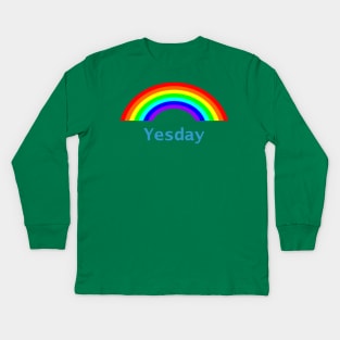 Yes Day Positivity Rainbow Kids Long Sleeve T-Shirt